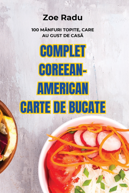 COMPLET COREEAN-AMERICAN CARTE DE BUCATE