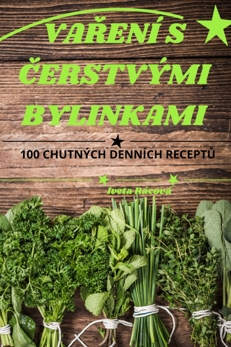 VAŘENÍ S ČERSTVÝMI BYLINKAMI