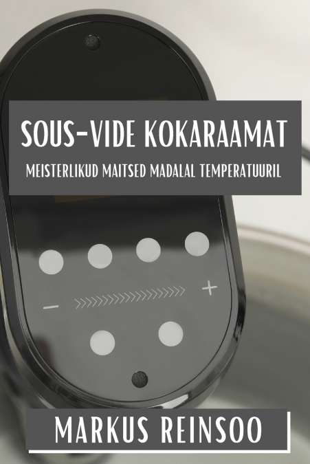 Sous-Vide Kokaraamat