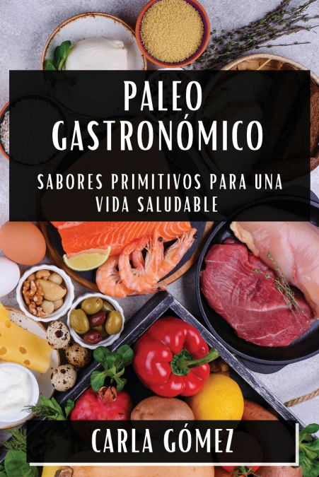 Paleo Gastronómico