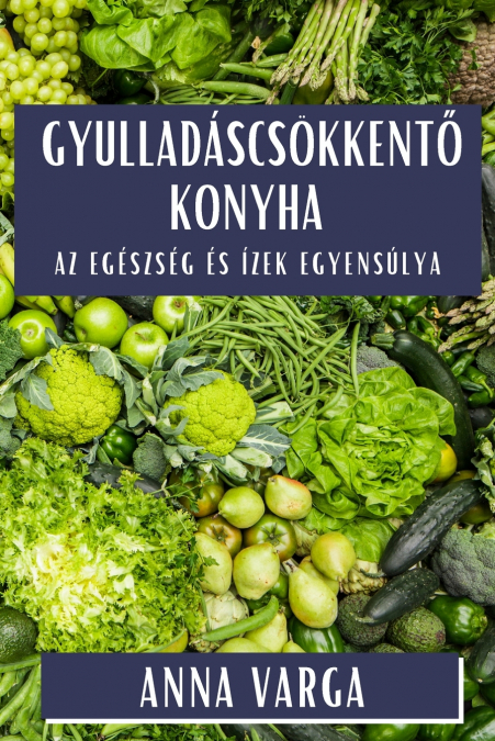 Gyulladáscsökkentő Konyha