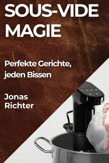 Sous-Vide Magie