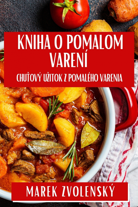Kniha O Pomalom Varení