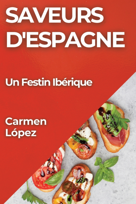 Saveurs d’Espagne
