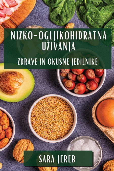 Nizko-Ogljikohidratna Uživanja
