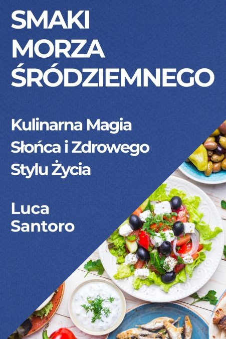 Smaki Morza Śródziemnego