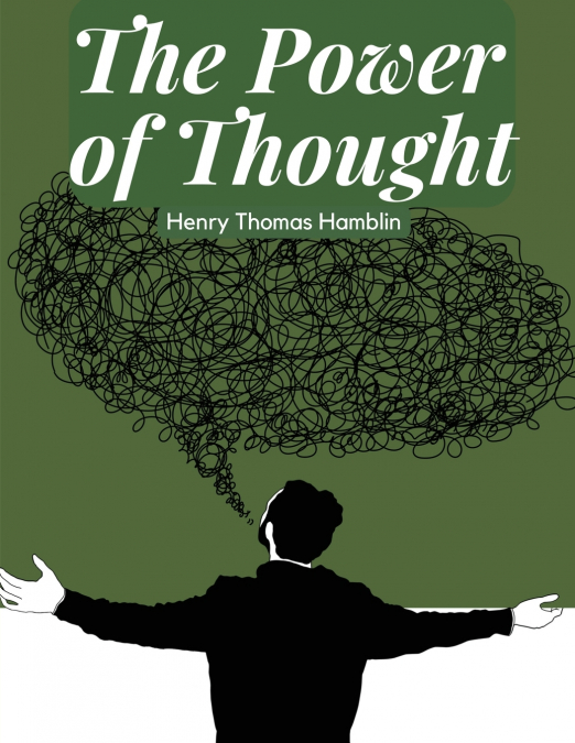 The Power of Thought