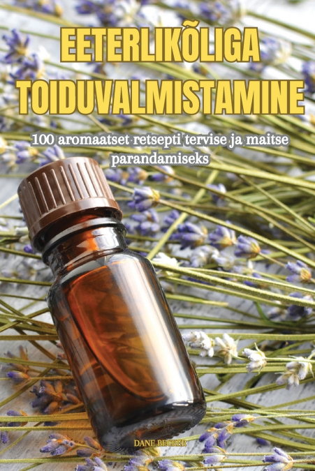 EETERLIKÕLIGA TOIDUVALMISTAMINE