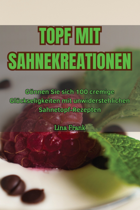 TOPF MIT SAHNEKREATIONEN