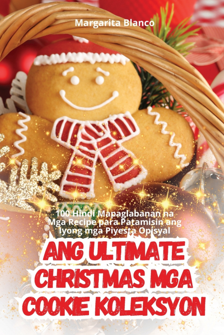 ANG ULTIMATE CHRISTMAS MGA COOKIE KOLEKSYON