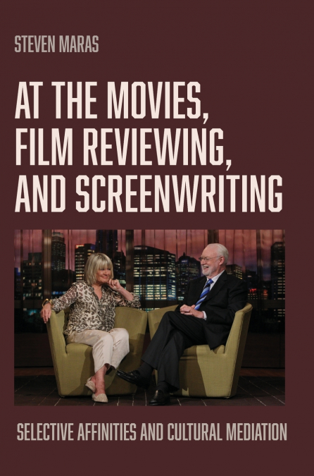 At the Movies, Film Reviewing, and Screenwriting