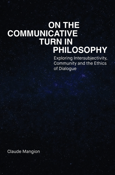On the Communicative Turn in Philosophy