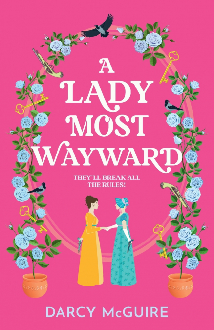 A Lady Most Wayward
