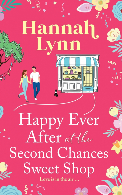 Happy Ever After at the Second Chances Sweet Shop