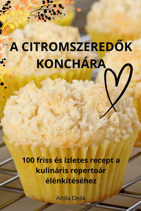 A CITROMSZEREDŐK KONCHÁRA