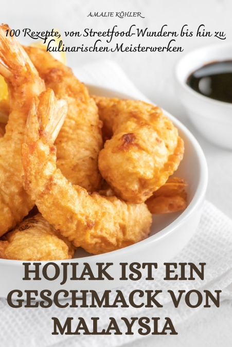 HOJIAK IST EIN GESCHMACK VON MALAYSIA