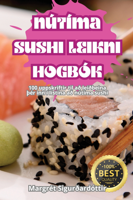 NÚTÍMA SUSHI LEIKNI HOGBÓK