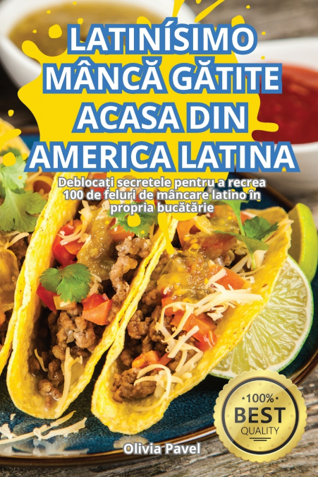 LATINÍSIMO MÂNCĂ GĂTITE ACASA DIN AMERICA LATINA