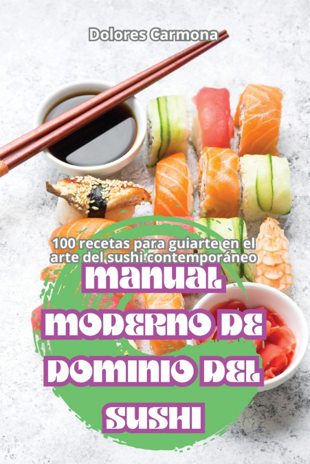 MANUAL MODERNO DE DOMINIO DEL SUSHI