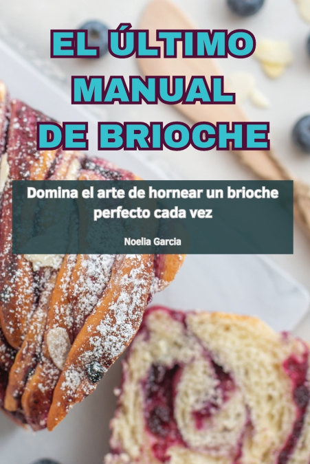 EL ÚLTIMO MANUAL DE BRIOCHE