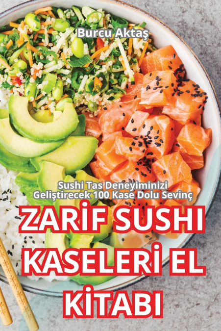 ZARİF SUSHI KASELERİ EL KİTABI