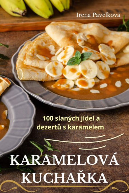 KARAMELOVÁ KUCHAŘKA