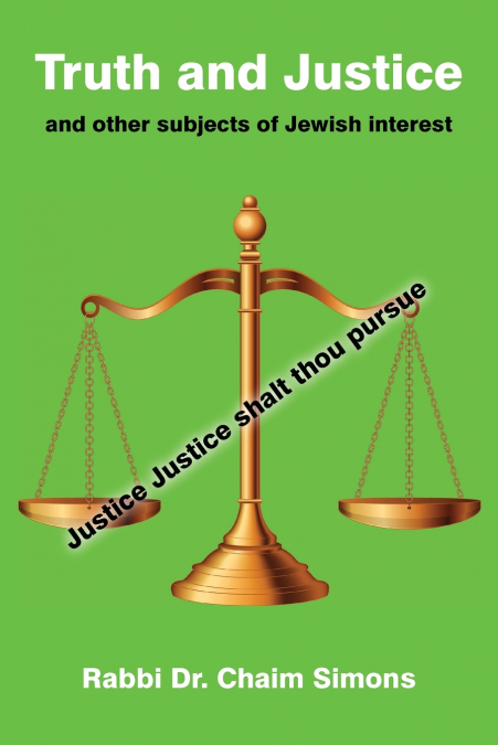 Truth and Justice and other subjects of Jewish interest