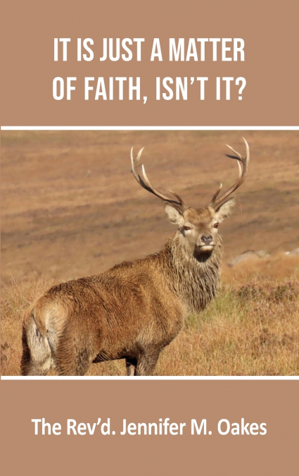 It is Just a Matter of Faith, Isn’t it?