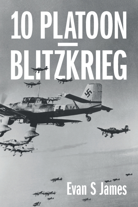 10 Platoon - Blitzkrieg