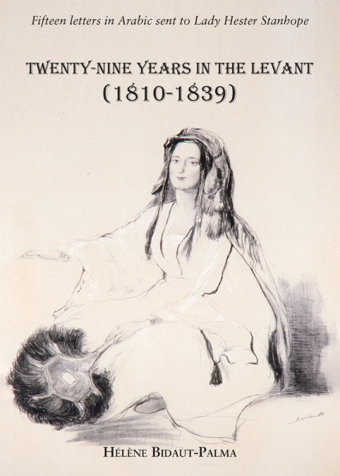 Twenty-nine years in the Levant (1810-1839)