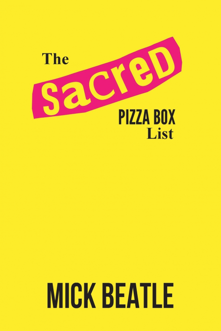 The Sacred Pizza Box List