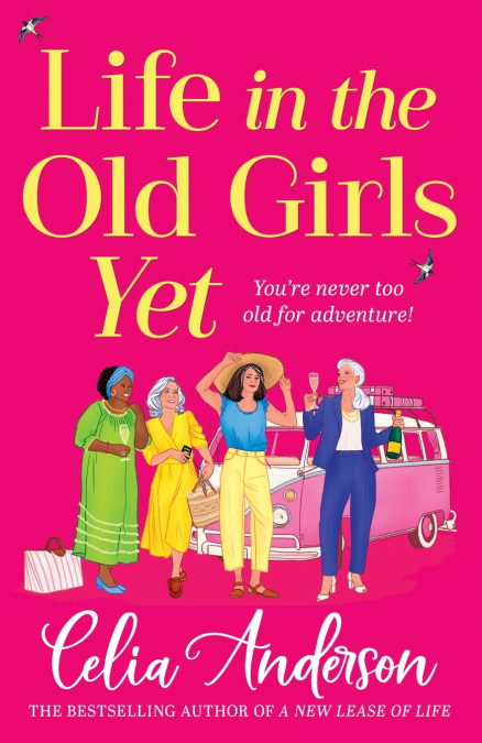 Life in the Old Girls Yet