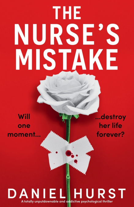 The Nurse’s Mistake