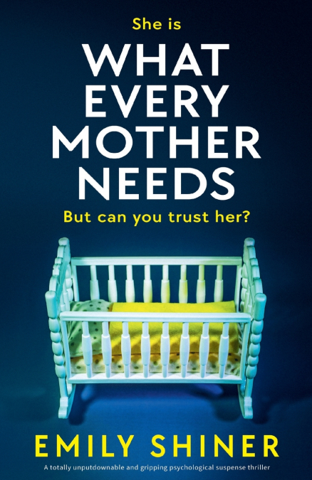 What Every Mother Needs