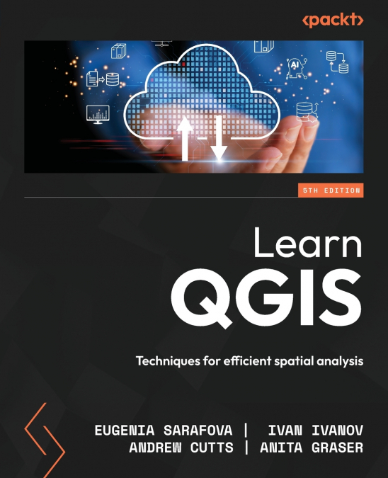 Learn QGIS - Fifth Edition