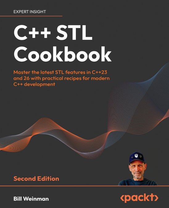 C++ STL Cookbook - Second Edition