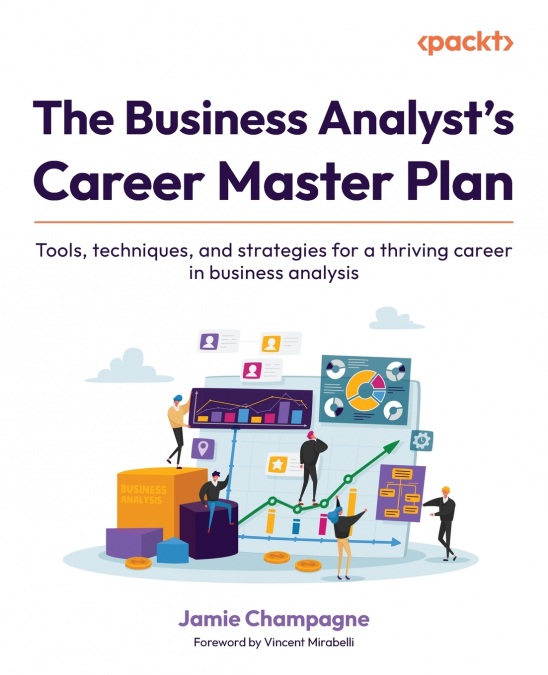 The Business Analyst’s Career Master Plan