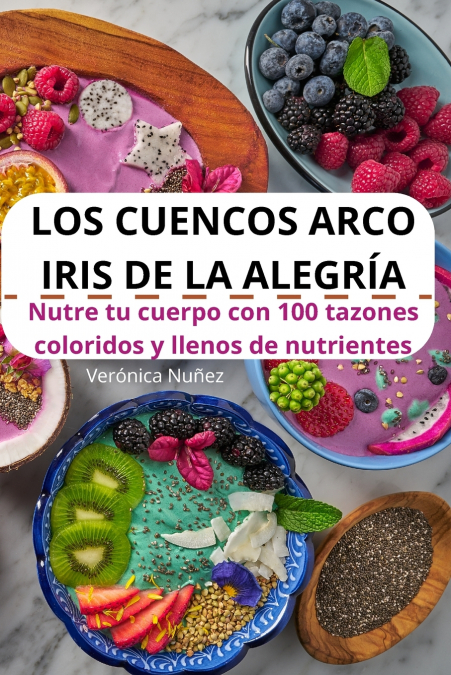 LOS CUENCOS ARCO IRIS DE LA ALEGRÍA