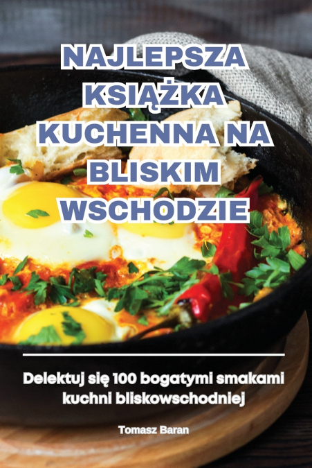 NAJLEPSZA KSIĄŻKA KUCHENNA NA BLISKIM WSCHODZIE