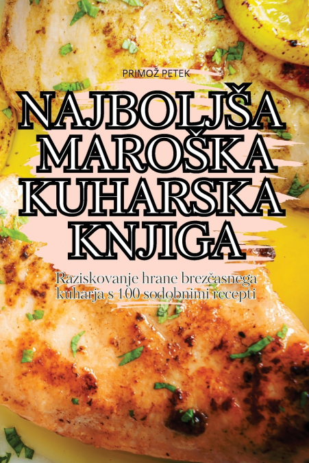 NAJBOLJŠA MAROŠKA KUHARSKA KNJIGA