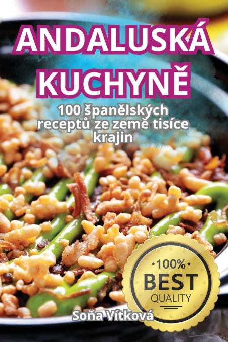 ANDALUSKÁ KUCHYNĚ
