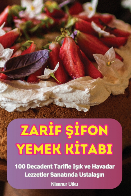 ZARİF ŞİFON YEMEK KİTABI