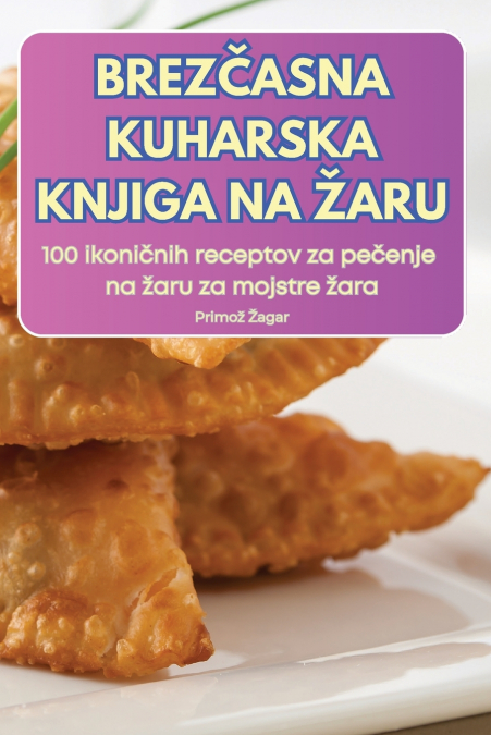 BREZČASNA KUHARSKA KNJIGA NA ŽARU
