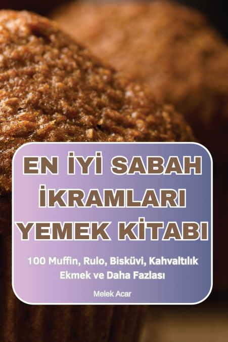 EN İYİ SABAH İKRAMLARI  YEMEK KİTABI