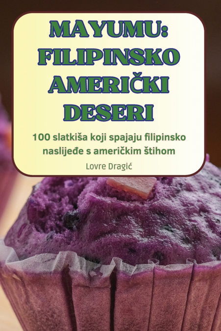 MAYUMU FILIPINSKO AMERIČKI DESERI