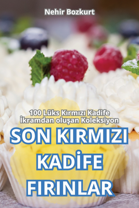 SON KIRMIZI KADİFE FIRINLAR