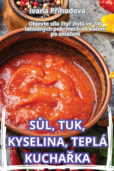SŮL, TUK, KYSELINA, TEPLÁ KUCHAŘKA