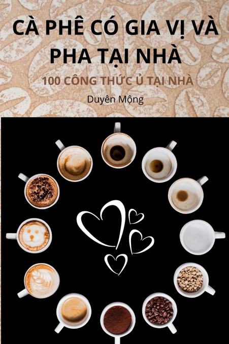 CÀ PHÊ CÓ GIA VỊ VÀ PHA TẠI NHÀ