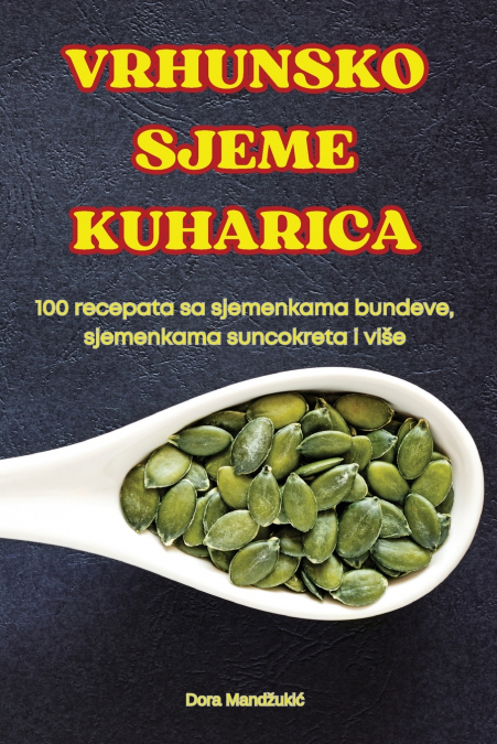 VRHUNSKO SJEME KUHARICA