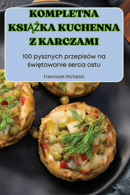 KOMPLETNA KSIĄŻKA KUCHENNA Z KARCZAMI